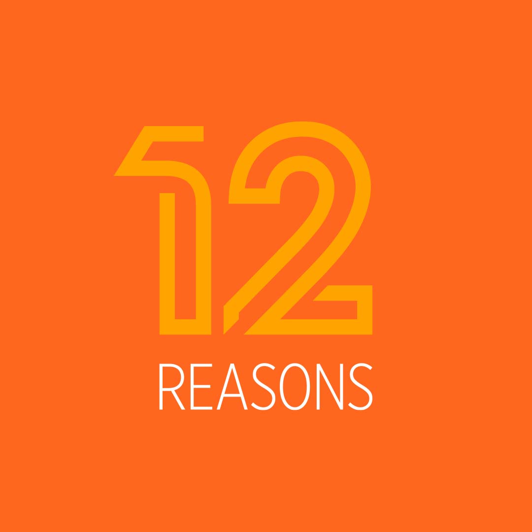 12 Reasons